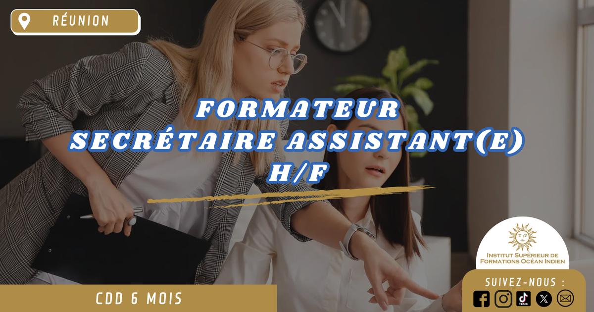 [ISFOI] Formateur Secrétaire Assistant(e) H/F