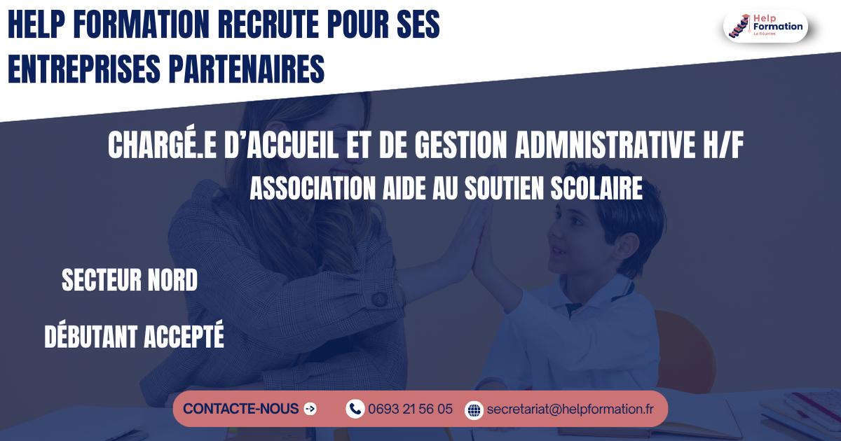 Chargé.e d'Accueil et de Gestion Admnistrative en Association aide au soutien scolaire H/F