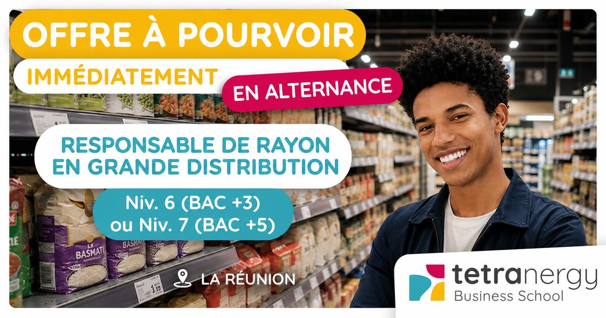 RESPONSABLE DE RAYON EN GRANDE DISTRIBUTION (Saint-Louis - Saint-Pierre - Le Tampon)