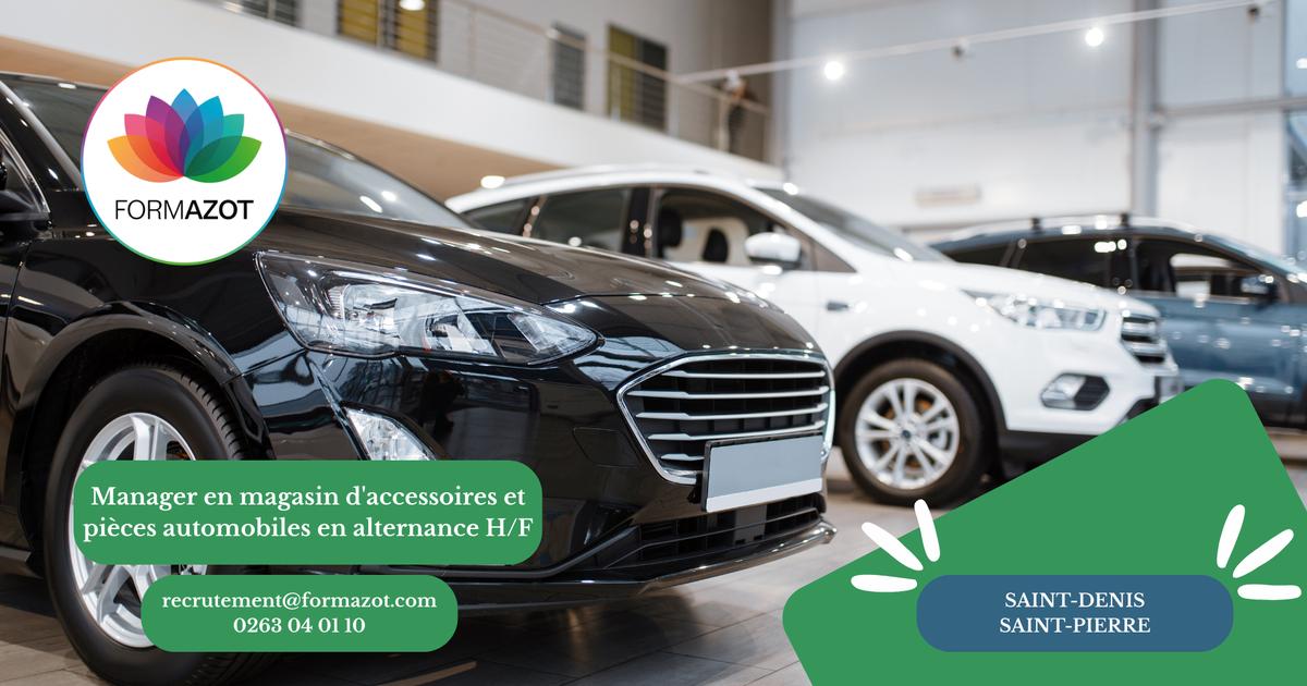Manager en magasin d'accessoires et pièces automobiles en alternance H/F - (Saint Denis et Saint Pierre