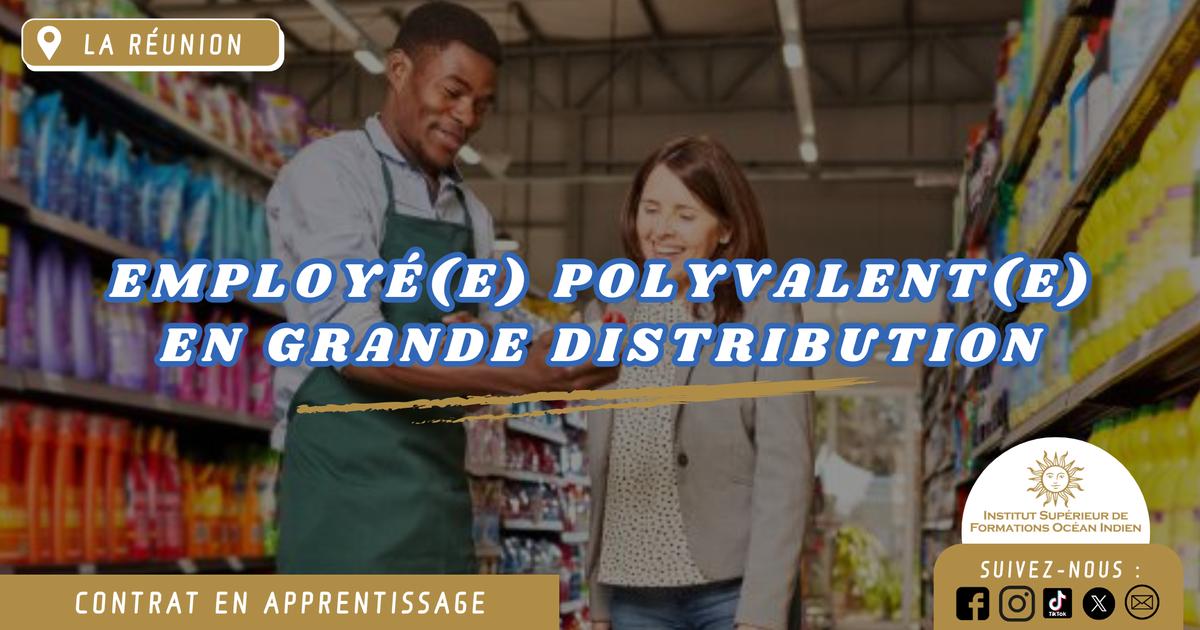 Employé(e) polyvalent(e) en grande distribution