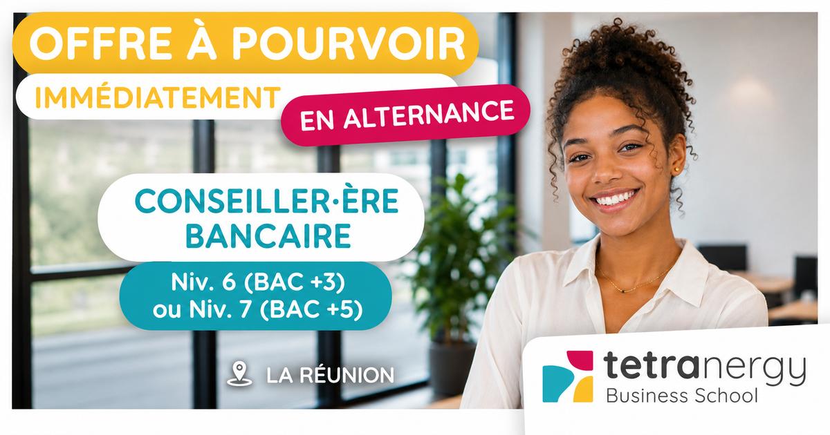 CONSEILLER·ÈRE BANCAIRE (Saint-Louis - Saint-Pierre - Le Tampon)