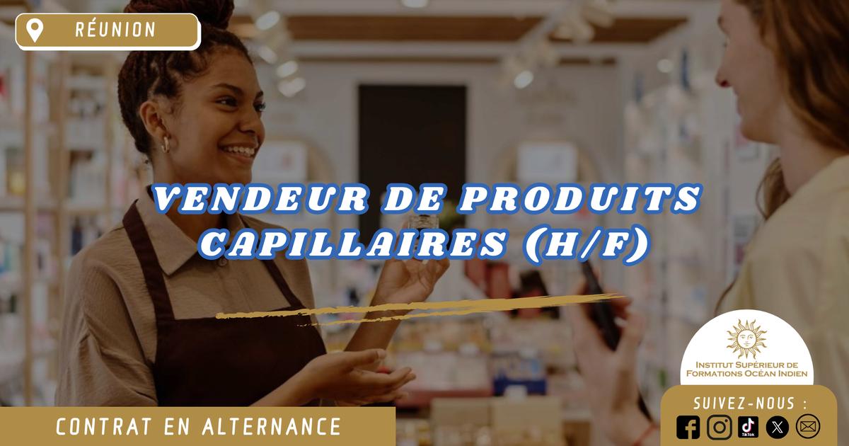 Vendeur de produits capillaires (H/F)