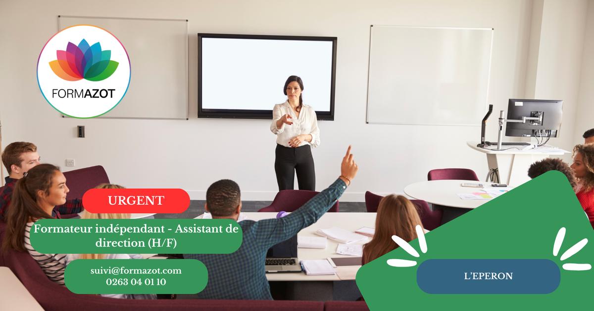 FORMATEUR INDÉPENDANT (H/F) – ASSISTANT DE DIRECTION (H/F)